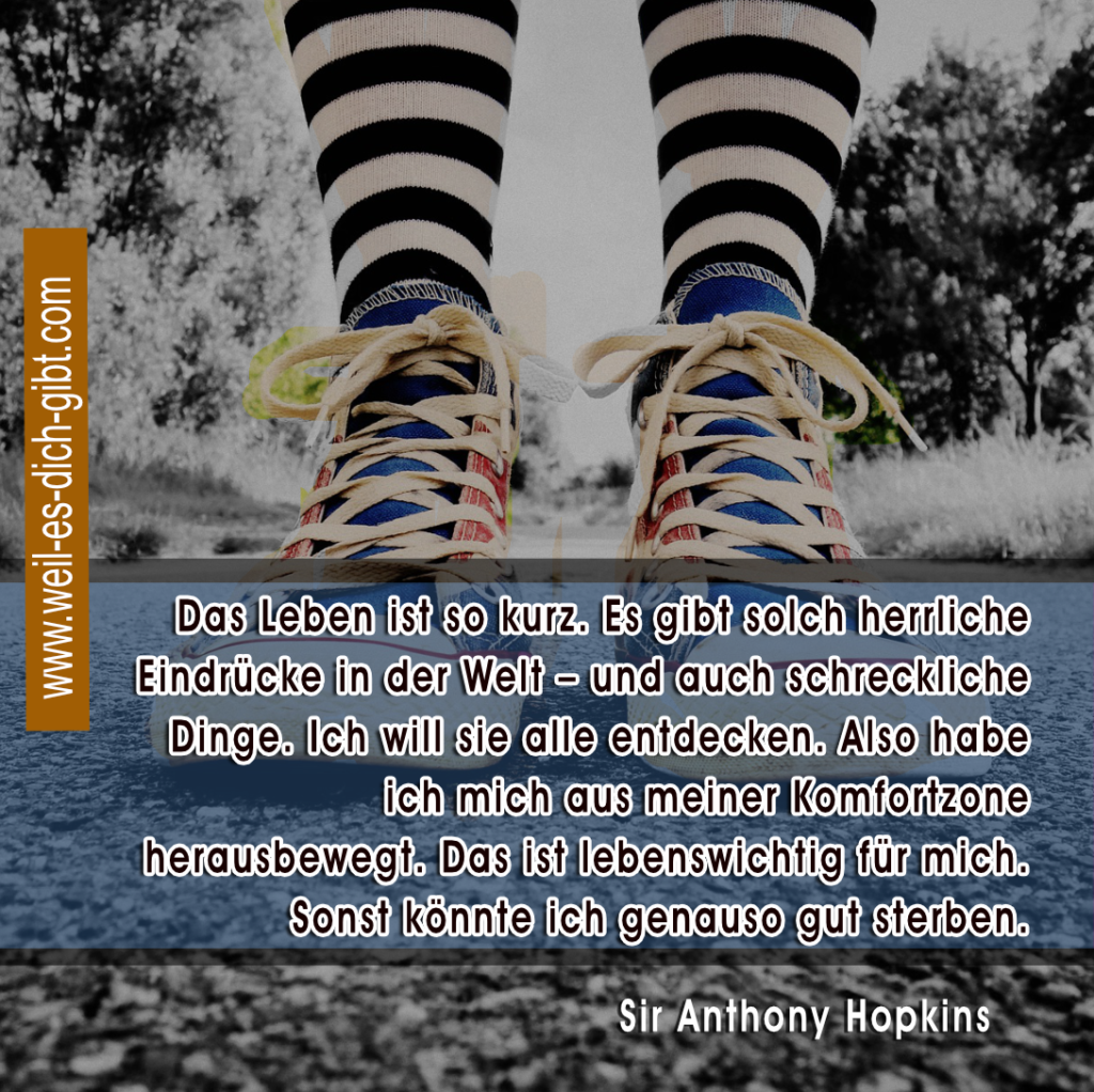 Zitat von Sir Anthony Hopkins - erleben - Leid, Schönheit - entdecken