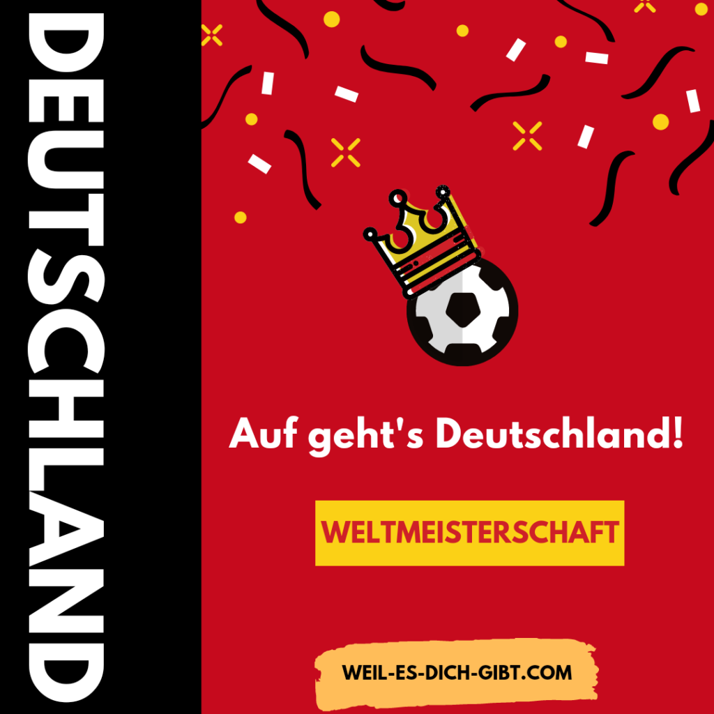 Auf geht's Deutschland! 
Weltmeisterschaft 2022