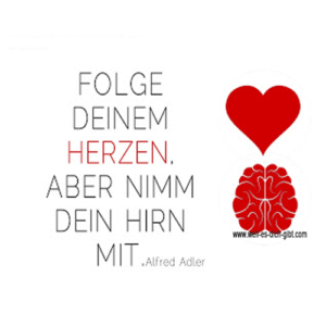 Folge deinem Herzen - Zitat von Alfred Adler