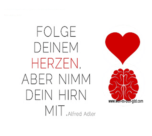 Folge deinem Herzen - Zitat von Alfred Adler