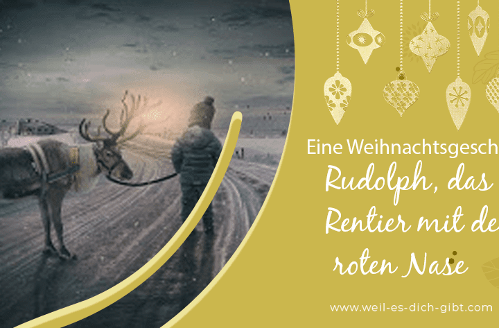 Rudolf das Rentier - Weihnachtsgeschichte