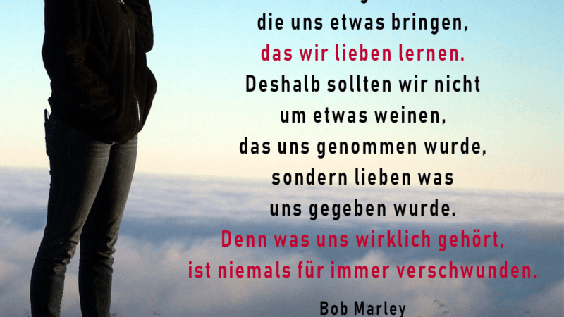 Winde nehmen und geben - Bob Marley - Zitat