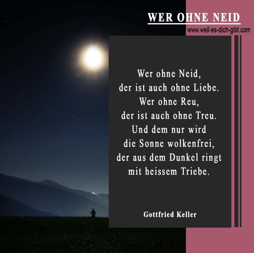Wer ohne Neid und ohne Liebe - Gedicht von Gottfried Keller