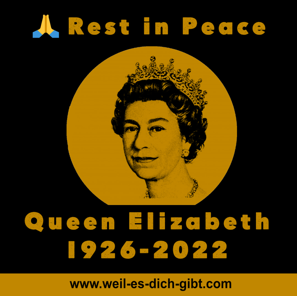 Rest in Peace Queen Elizabeth