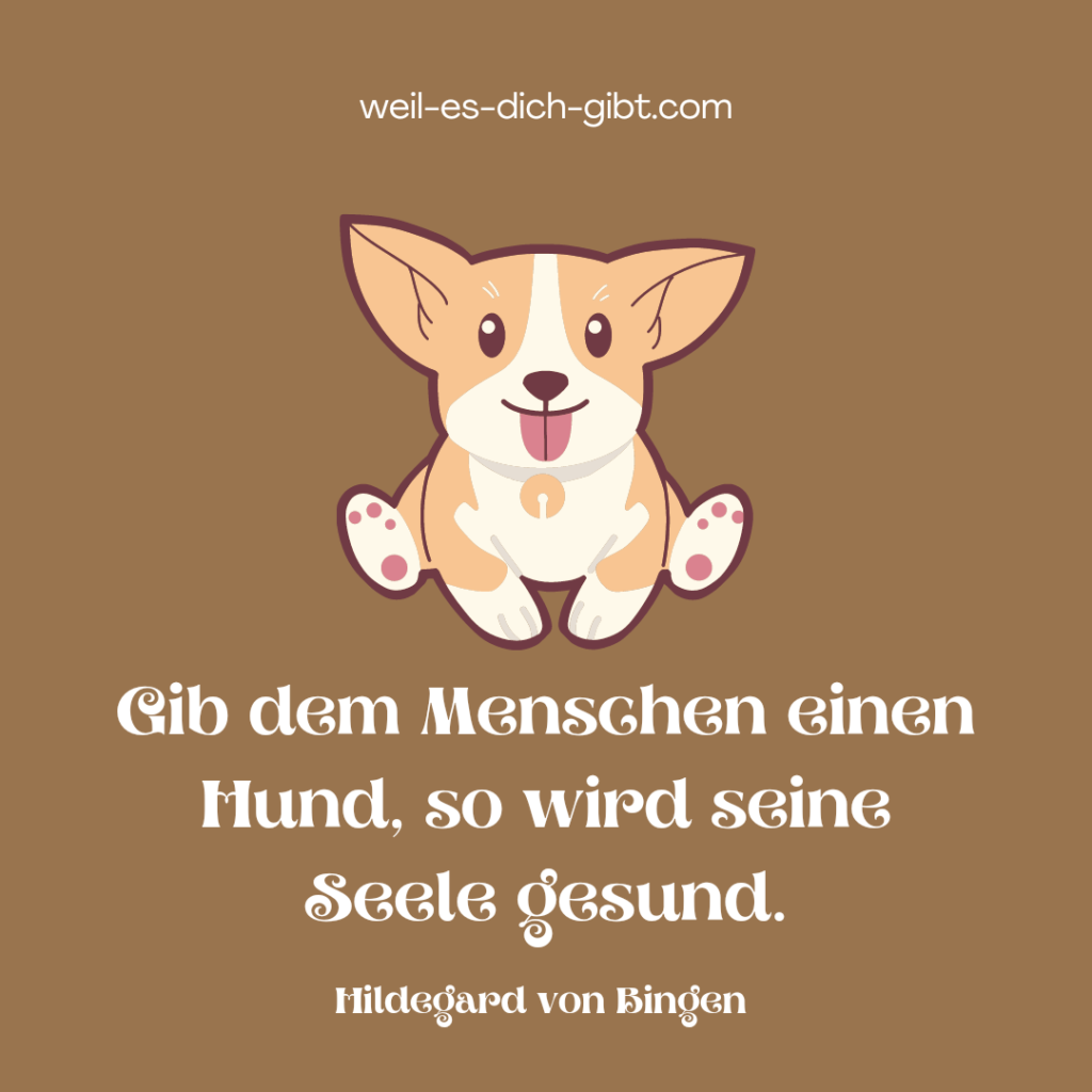 Hildegard von Bingen - Menschen - Hund - Seele