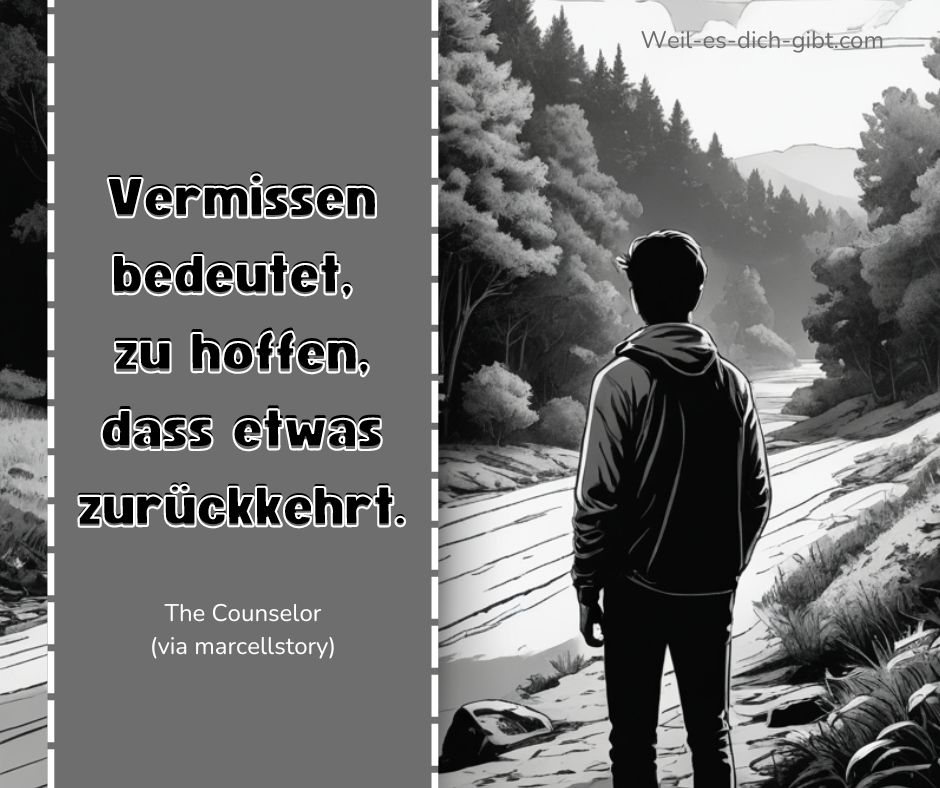 Vermissen bedeutet, zu hoffen, dass etwas zurückkehrt. Das geschieht aber nie. The Counselor (via marcellstory)