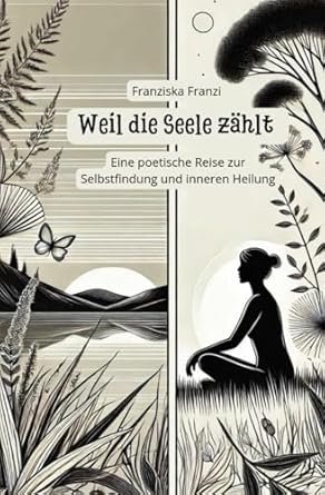 Weil die Seele zählt