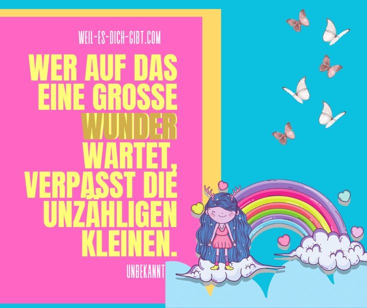 „Wer auf das eine große Wunder wartet, verpasst die unzähligen kleinen.“ – Die Magie der kleinen Momente ✨