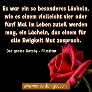 „Es war ein so besonderes Lächeln, wie es einem vielleicht vier- oder fünfmal im Leben zuteil werden mag, ein Lächeln, das einem für alle Ewigkeit Mut zusprach.“ – Die Magie eines einzigartigen Moments