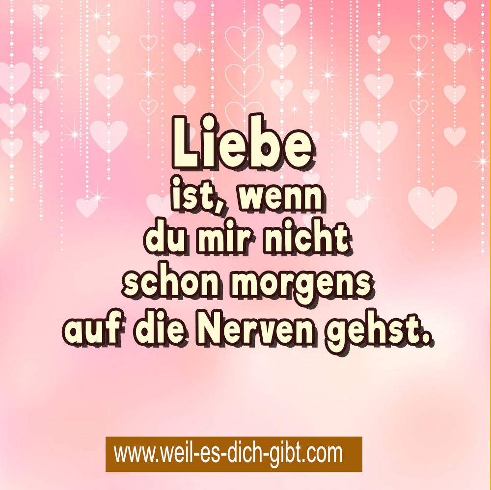 liebe wenn morgens nicht nerven gehst spruch valentinstag min