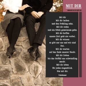 🌸 Mit dir – Ein Gedicht über Liebe, Freiheit und das Glück des Augenblicks – Weil es dich gibt