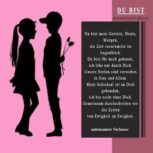 💞 Gedicht: Du bist mein Gestern, Heute, Morgen