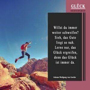🌿 „Willst du immer weiter schweifen?“ | Johann Wolfgang von Goethe – Über das Glück im Hier und Jetzt