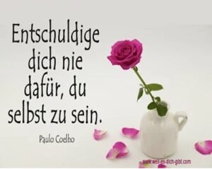 Sprueche und Zitate 🙋Selbstwert Leben Selbstbewusstsein 😍 Weil es dich gibt