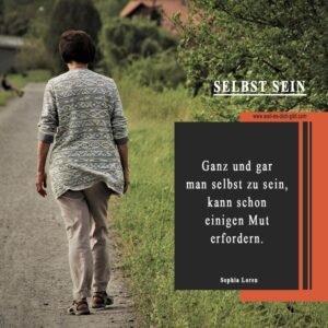 💎 Ganz und gar man selbst sein – Sophia Loren über Mut und Echtheit