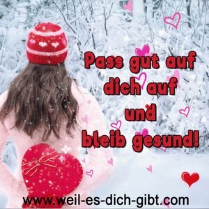 Pass gut auf dich auf und bleib gesund! – Warum dieser Satz mehr bedeutet, als du denkst