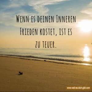 🧘‍♀️ Wenn es deinen inneren Frieden kostet, ist es zu teuer – Warum du lernen musst, dich abzugrenzen