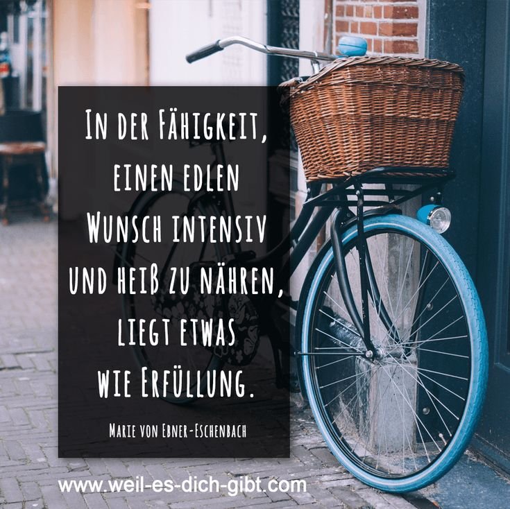 🍾 Neujahrssprueche Wunsch Erfuellung Zitate Marie von Ebner Eschenbach 😍 Weil es dich gibt