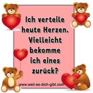 ❤️ Ich verteile heute Herzen – vielleicht bekomme ich eines zurück?