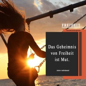 🗝️ Das Geheimnis von Freiheit ist Mut – Ein kraftvoller Impuls für dein Leben