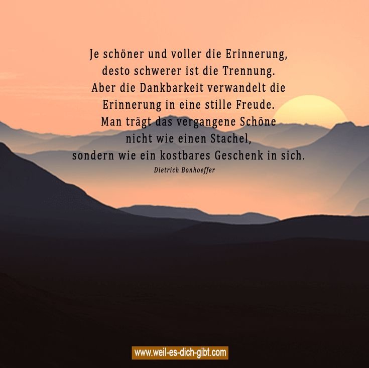 😥 Erinnerung traurig vermissen Sprueche und Zitate 😍 Weil es dich gibt