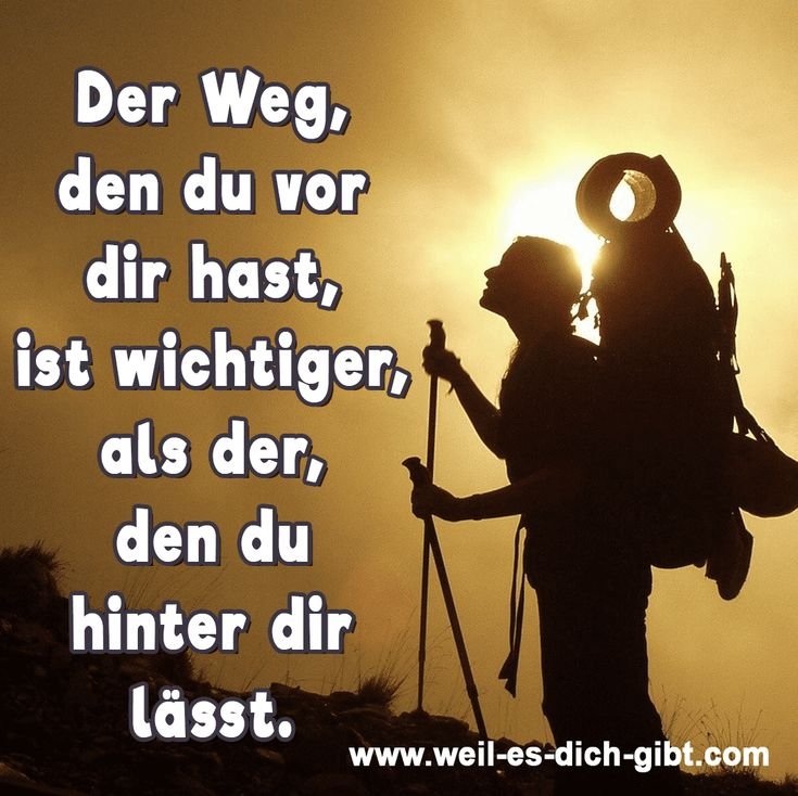 ❤️ Der Weg vor dir Motivierende Sprueche Ziele Erfolg 😍 Weil es dich gibt