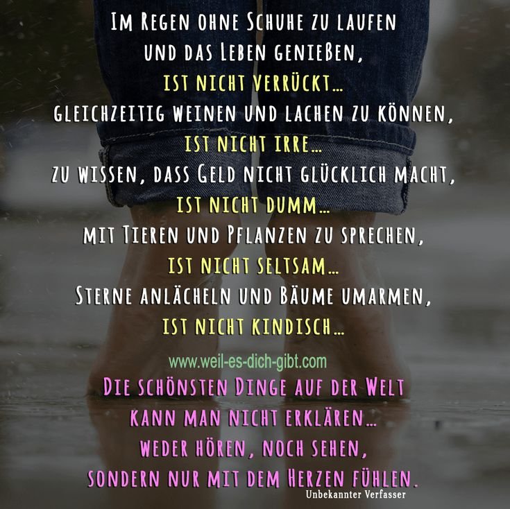 Die schönsten Dinge im Leben spürt man mit dem Herzen – "Im Regen ohne Schuhe zu laufen und das Leben genießen, ist nicht... | Inspiration & Gedanken