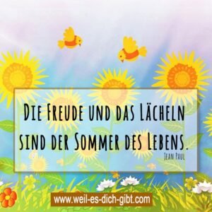 Die Freude und das Lächeln – Der Sommer des Lebens