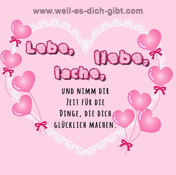 Lebe, liebe, lache – und nimm dir die Zeit für die Dinge, die dich glücklich machen | Inspirierende Sprüche & Lebensweisheiten