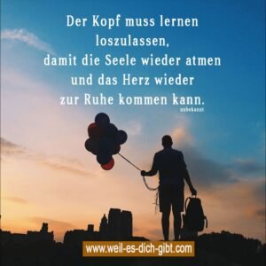 Loslassen lernen – Damit die Seele atmen kann