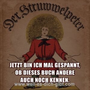 Kindheitserinnerungen neu entdeckt: Der Struwwelpeter