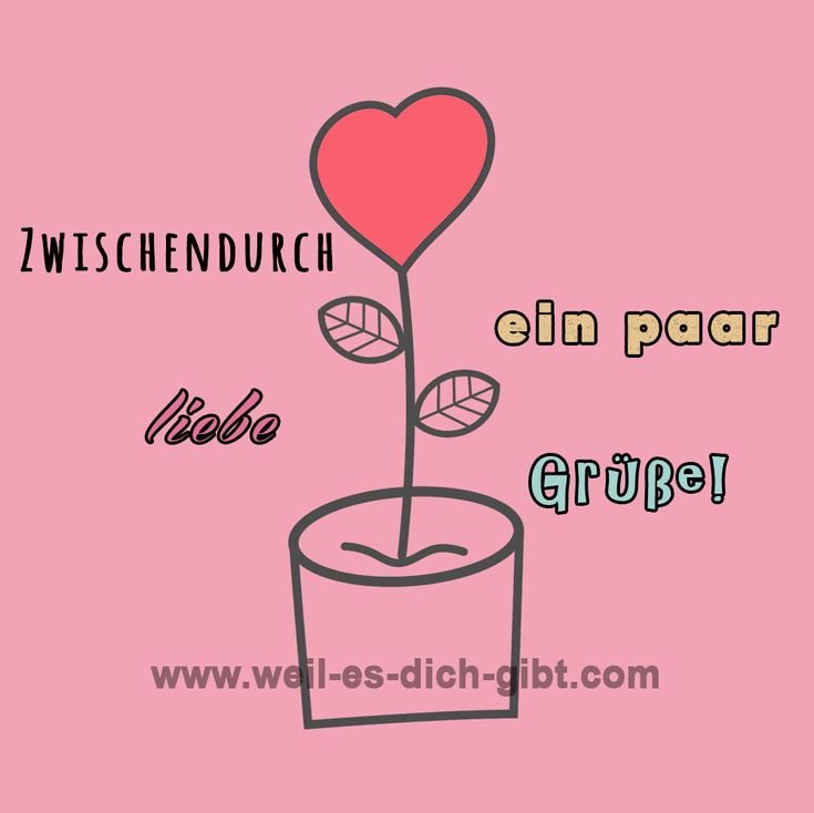 Zwischendurch ein paar liebe Grüße – Kleine Gesten, große Wirkung – "Zwischendurch ein paar liebe Grüße!" Manchmal sind es die kleinen Dinge, die... | Inspiration & Gedanken
