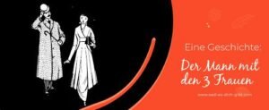 👨‍👩‍👧‍👧 Der Mann mit drei Frauen – Eine Fabel von Iwan Andrejewitsch Krylow