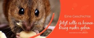 Die Maus und der Traum vom Frieden – Eine kurze Fabel über Ideale und Realität