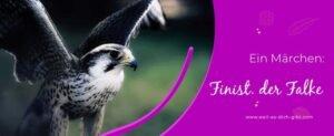 Finist, der Falke – ein russisches Märchen über Liebe und Treue