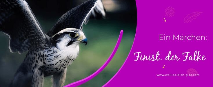 Finist, der Falke – ein russisches Märchen über Liebe und Treue – „Finist, der Falke“ gehört zu den schönsten russischen Märchen. Es erzählt von... | Inspiration & Gedanken