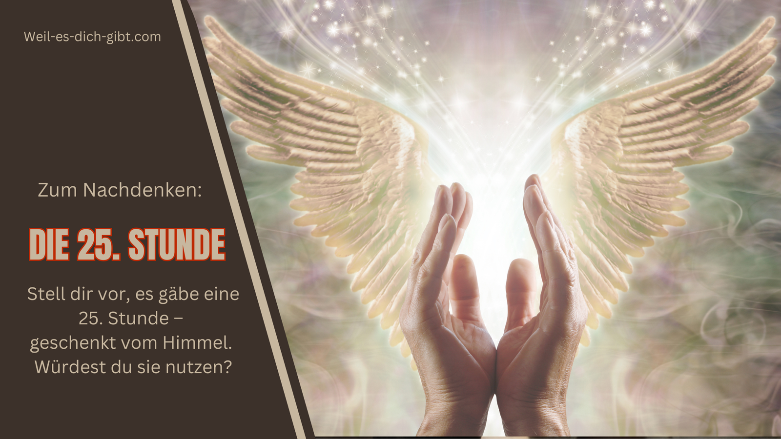Die 25. Stunde – Eine lehrreiche Kurzgeschichte über Zeit, Gebet und Liebe – Autor: unbekanntKategorie: Kurzgeschichte, Lebensweisheit, Spiritualität Die Geschichte Eines Tages meldeten die Engel... | Kurzgeschichten, nachdenkliche Geschichten