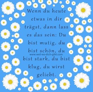Wenn du heute etwas in dir trägst, dann lass es das sein – „Wenn du heute etwas in dir trägst, dann lass es das sein:du... | Inspiration & Gedanken