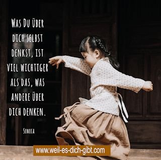 Was Du über dich selbst denkst, zählt mehr als die Meinung anderer – „Was Du über dich selbst denkst, ist viel wichtiger als das, was... | Inspiration & Gedanken