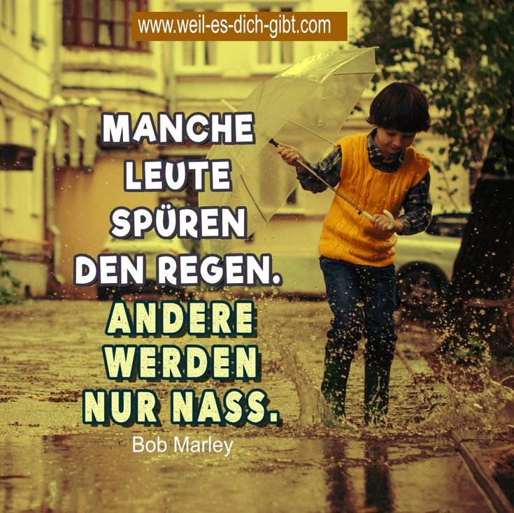 Manche Leute spüren den Regen. Andere werden nur nass. – Bob Marley – Es gibt Zitate, die bleiben im Kopf, weil sie eine tiefe Wahrheit... | Inspiration & Gedanken