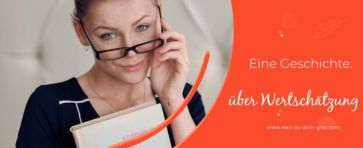 Die Kraft von Wertschätzung – warum ein paar Worte das Leben verändern können – Wir leben in einer Zeit, in der Leistung, Geschwindigkeit und Vergleiche oft... | Inspiration & Gedanken