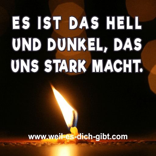 Es ist das Hell und Dunkel, das stark macht – „Es ist das Hell und Dunkel, das stark macht.“ – dieser Spruch... | Inspiration & Gedanken