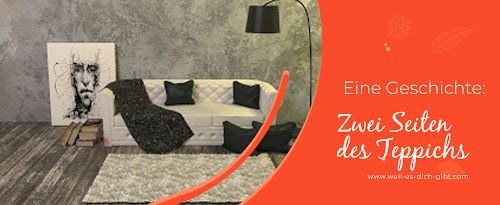 Zwei Seiten des Teppichs – Eine Geschichte über Vertrauen und Perspektive – Im Leben stoßen wir oft auf Situationen, die chaotisch und unverständlich erscheinen.... | Kurzgeschichten, nachdenkliche Geschichten