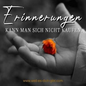 Erinnerungen kann man sich nicht kaufen: Die wertvollste Währung unseres Lebens