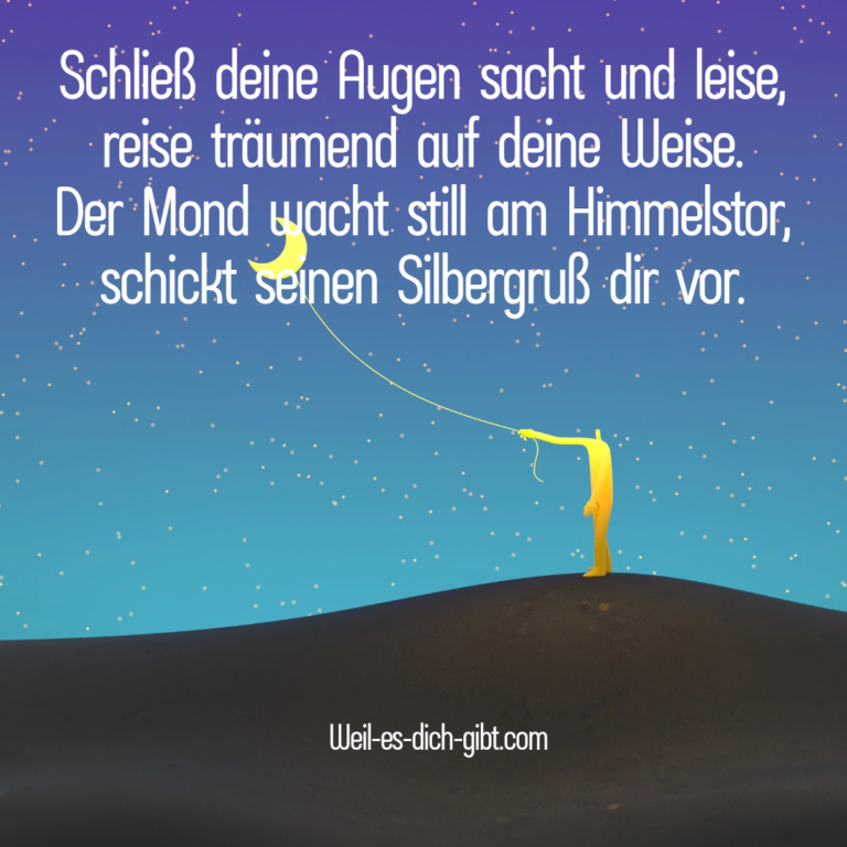 Visualisierung: Gute Nacht Gedicht Tiefe Ruhe Schließ Deine Augen Sacht Leise