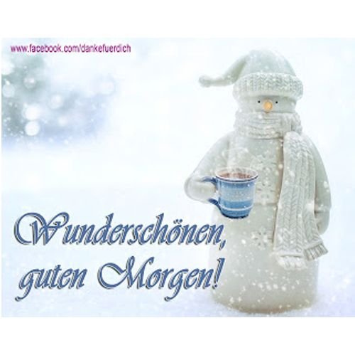 Guten Morgen! Wintergruß – Wenn die Welt draußen still und kalt ist, kann ein einfacher, herzlicher... | Inspiration & Gedanken