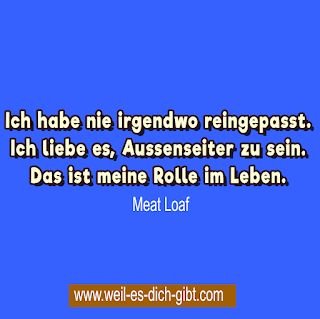 Visualisierung: Ich Habe Nie Irgendwo Rein Gepasst Meat Loafs Manifest Inneren Freiheit