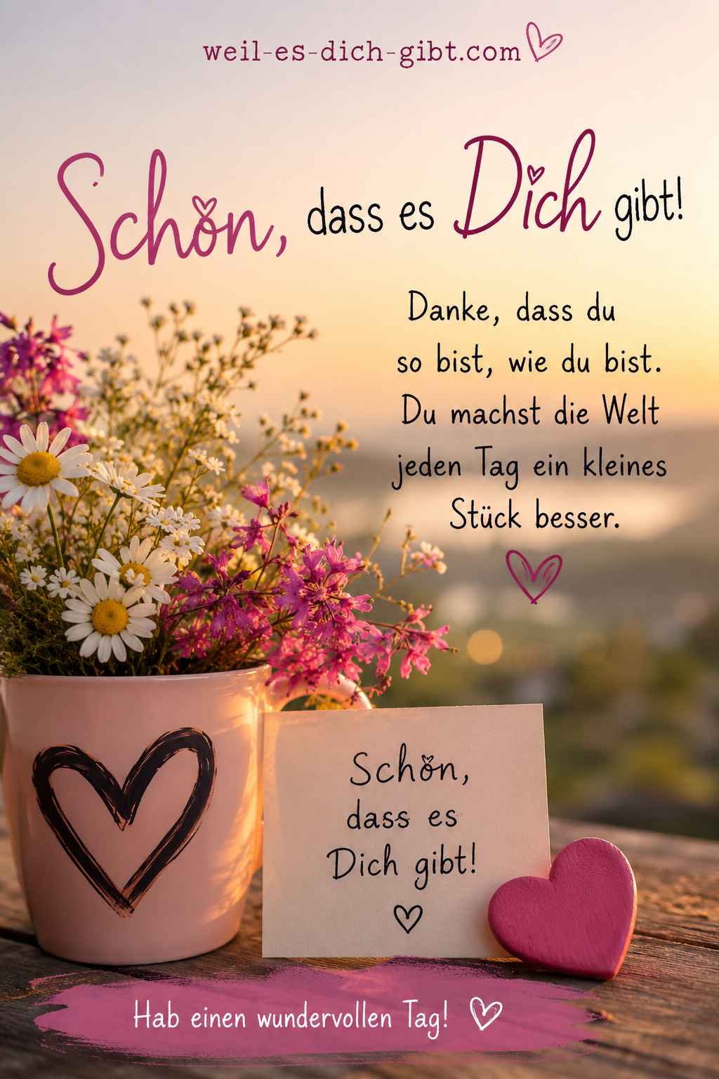 Visualisierung: Schön Es Dich Gibt Manchmal Braucht Es Nur Diese Fünf Worte