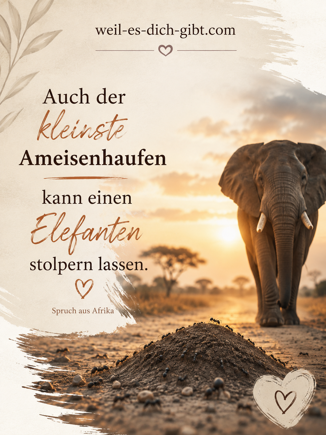 Auch Kleinste Ameisenhaufen Kann Elefanten Stolpern Lassen Warum Kleine Dinge Große Emotionale Probleme Verursachen - anscha